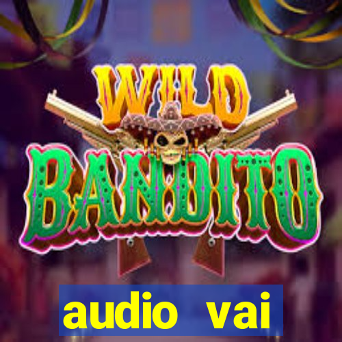 audio vai corinthians whatsapp